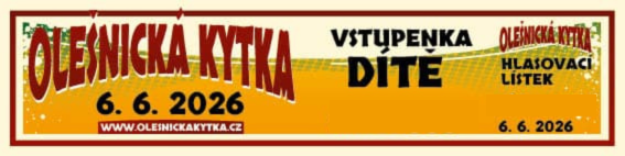 Olešnická kytka - VSTUPENKA - dítě do 100 cm
